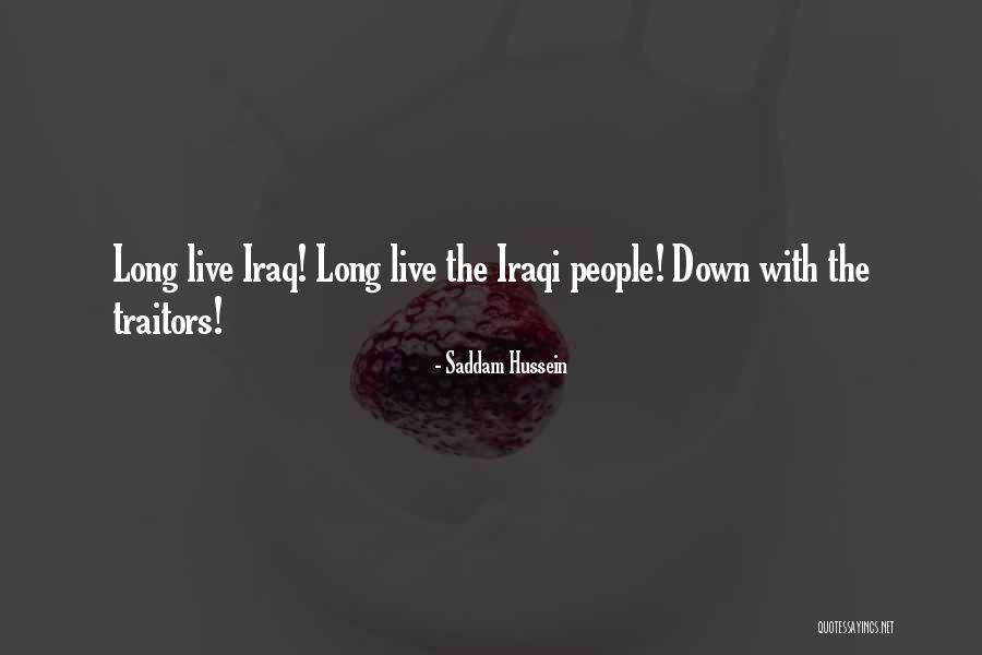 Traitors People Quotes By Saddam Hussein Traitors People Quotes By Saddam Hussein