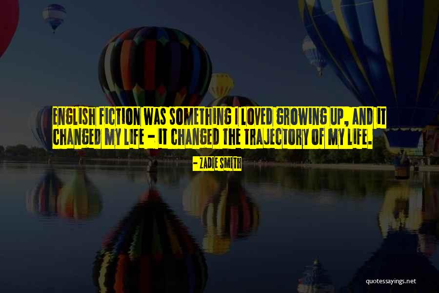 Trajectory Of Life Quotes By Zadie Smith Trajectory Of Life Quotes By Zadie Smith