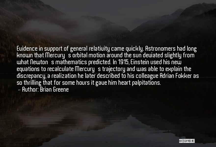 Trajectory Quotes By Brian Greene