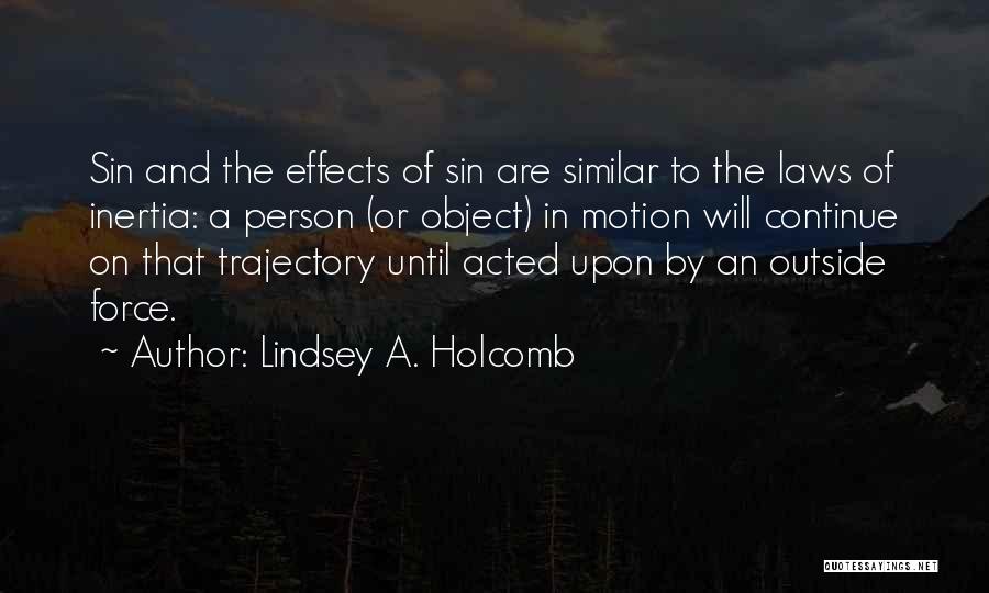 Trajectory Quotes By Lindsey A. Holcomb