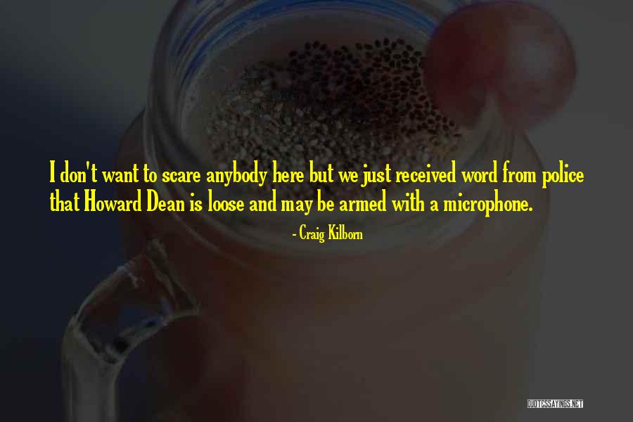 Trajeron Lleva Quotes By Craig Kilborn Trajeron Lleva Quotes By Craig Kilborn