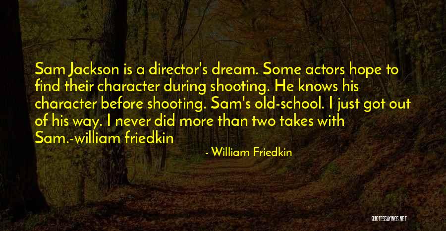 Trajeto Freamunde Quotes By William Friedkin Trajeto Freamunde Quotes By William Friedkin