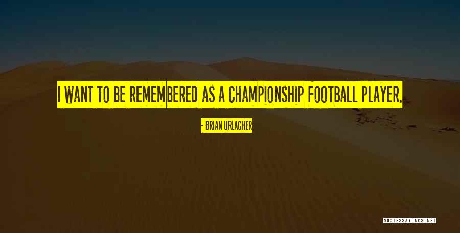 Trajuan Quotes By Brian Urlacher Trajuan Quotes By Brian Urlacher