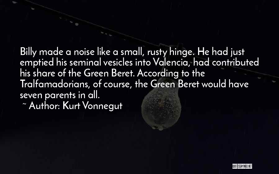 Tralfamadorians Quotes By Kurt Vonnegut