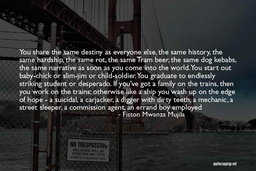 Tram Quotes By Fiston Mwanza Mujila Tram Quotes By Fiston Mwanza Mujila