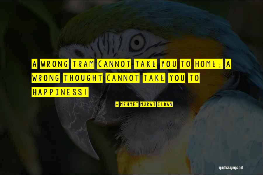 Tram Quotes By Mehmet Murat Ildan Tram Quotes By Mehmet Murat Ildan