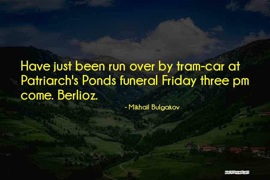 Tram Quotes By Mikhail Bulgakov Tram Quotes By Mikhail Bulgakov