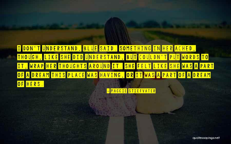 Tramaine Lee Quotes By Maggie Stiefvater Tramaine Lee Quotes By Maggie Stiefvater