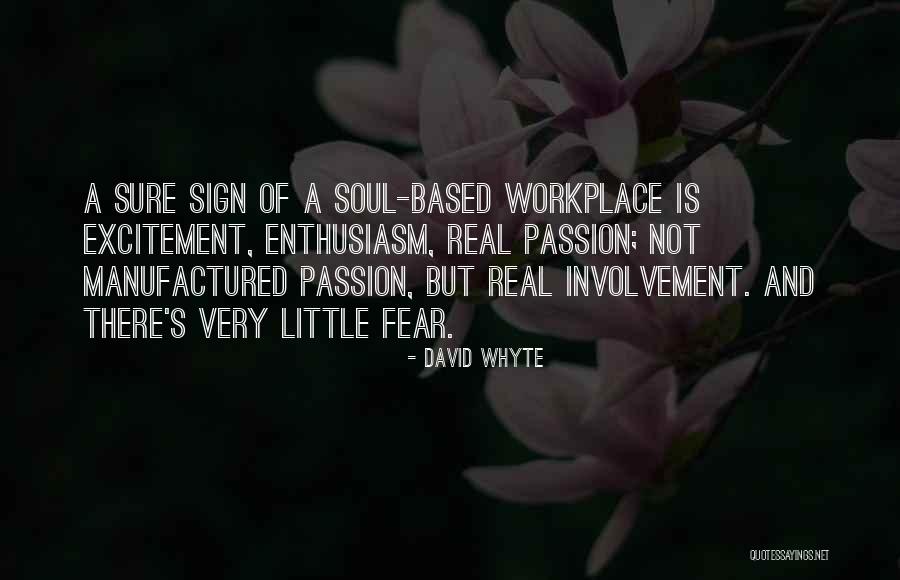 Tramando Clothing Quotes By David Whyte