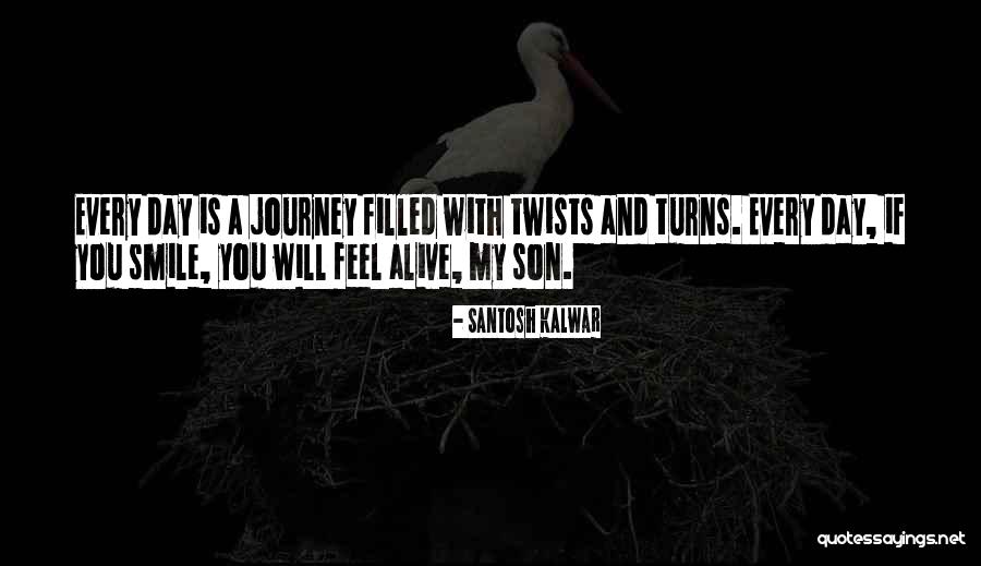 Tramat Quotes By Santosh Kalwar Tramat Quotes By Santosh Kalwar