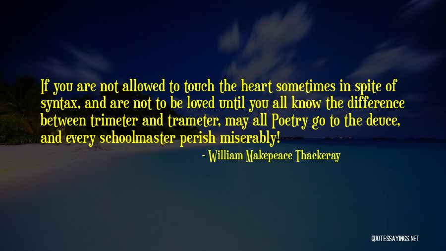 Trameter Quotes By William Makepeace Thackeray Trameter Quotes By William Makepeace Thackeray