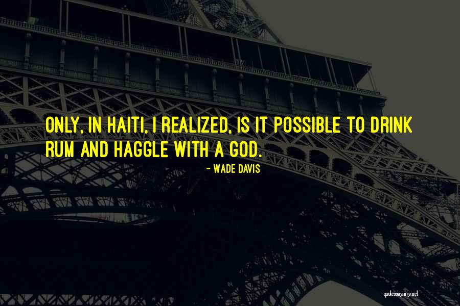 Tramite Legislativo Quotes By Wade Davis Tramite Legislativo Quotes By Wade Davis