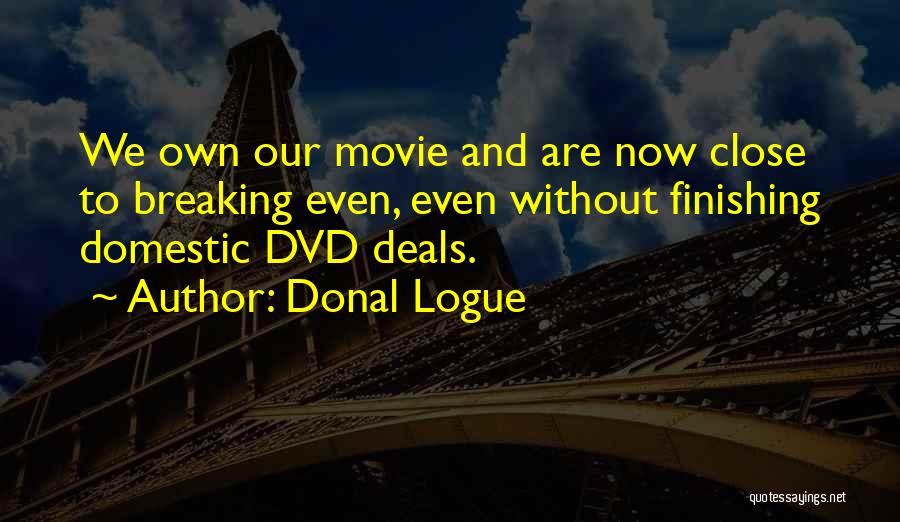 Tramos De Irpf Quotes By Donal Logue