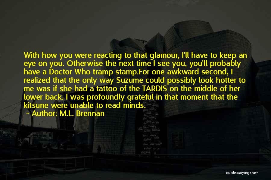 Tramp Stamp Quotes By M.L. Brennan