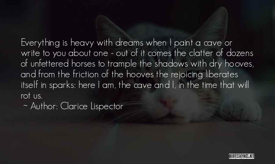 Trample Quotes By Clarice Lispector