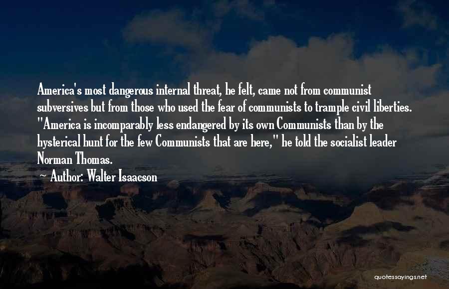 Trample Quotes By Walter Isaacson