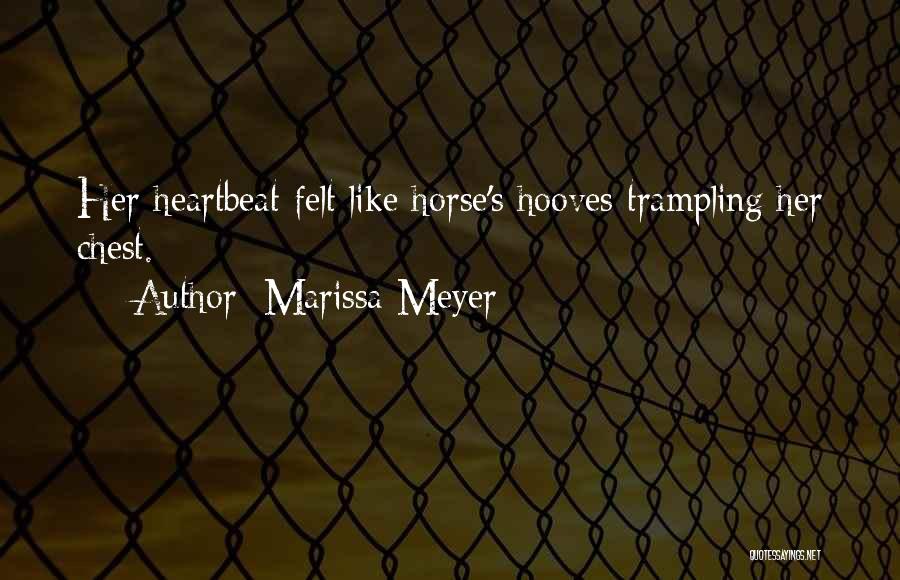 Trampling Quotes By Marissa Meyer