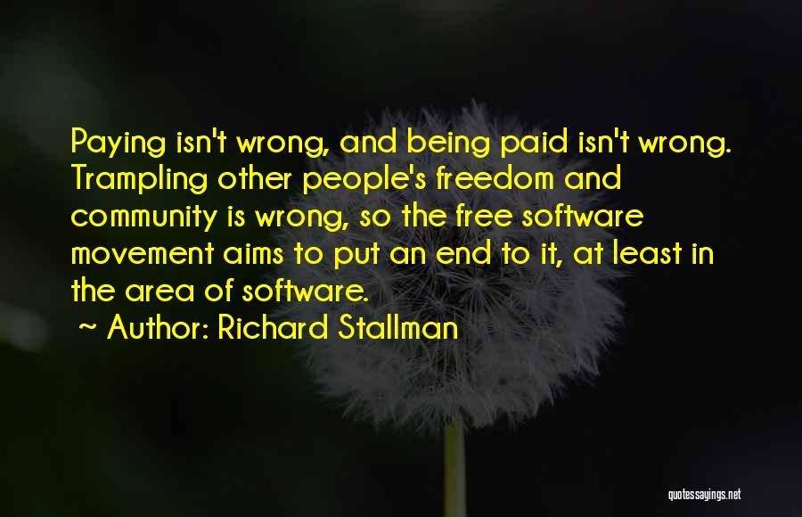 Trampling Quotes By Richard Stallman