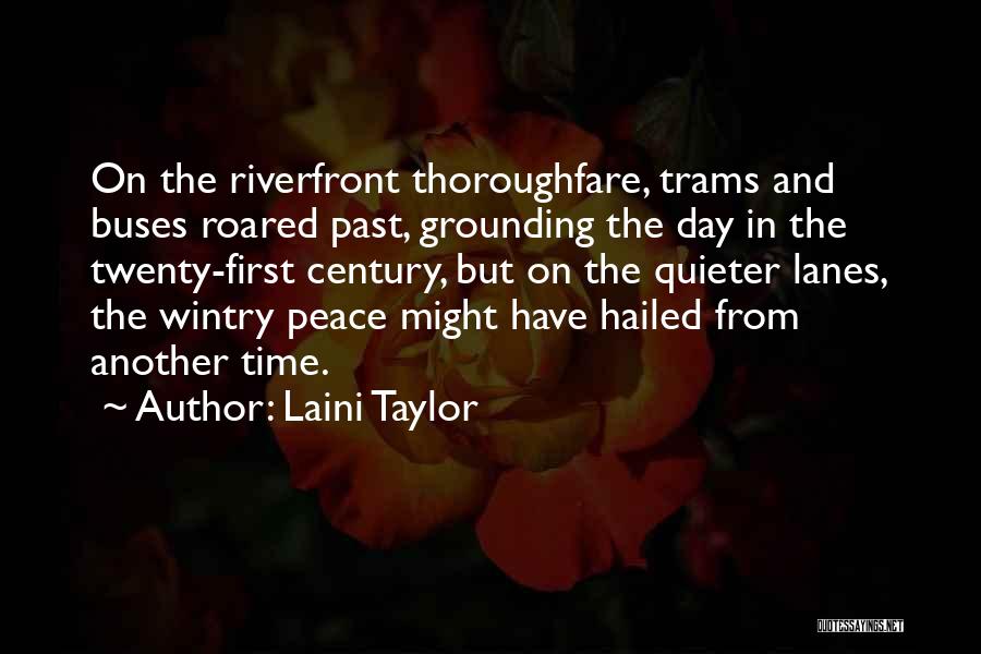 Trams Quotes By Laini Taylor