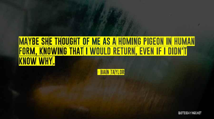Tramvay Saatleri Quotes By Bain Taylor Tramvay Saatleri Quotes By Bain Taylor