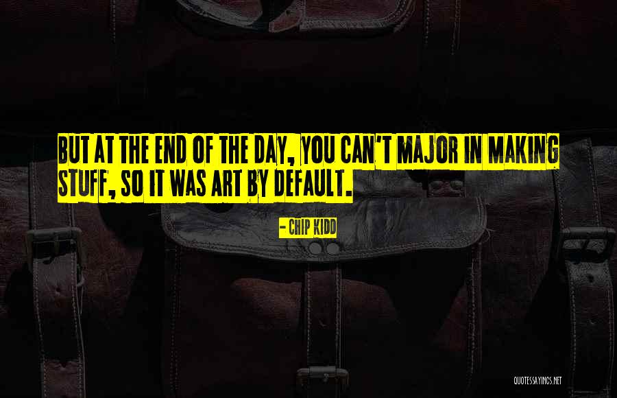 Tramvay Saatleri Quotes By Chip Kidd