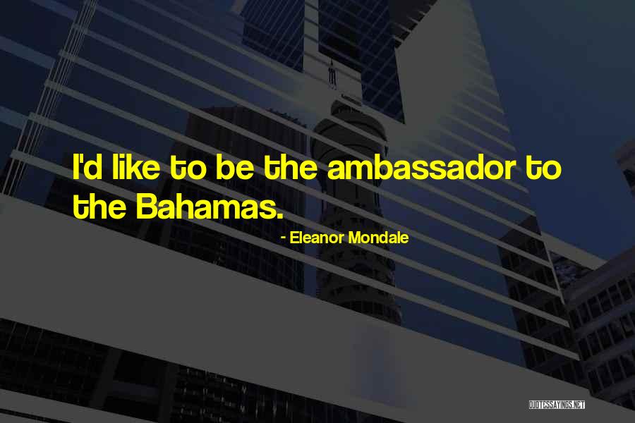 Trancados Quotes By Eleanor Mondale Trancados Quotes By Eleanor Mondale