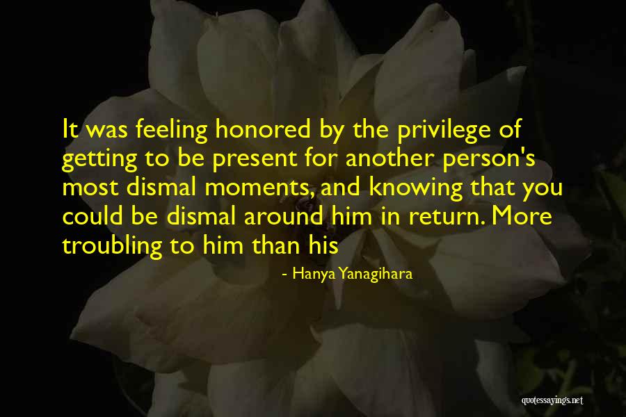 Trancados Quotes By Hanya Yanagihara Trancados Quotes By Hanya Yanagihara