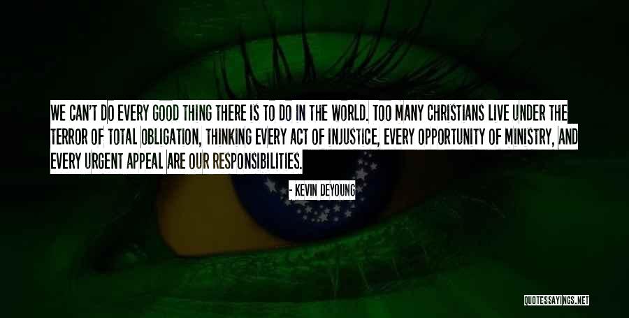 Trancados Quotes By Kevin DeYoung Trancados Quotes By Kevin DeYoung