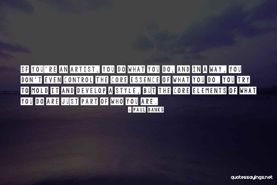Trancados Quotes By Paul Banks Trancados Quotes By Paul Banks