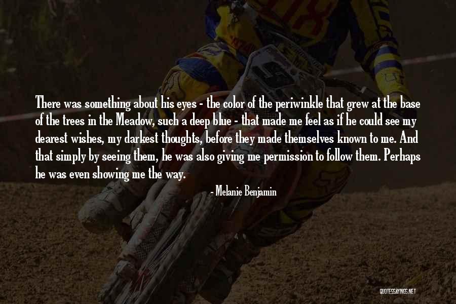 Trancher Dans Quotes By Melanie Benjamin Trancher Dans Quotes By Melanie Benjamin