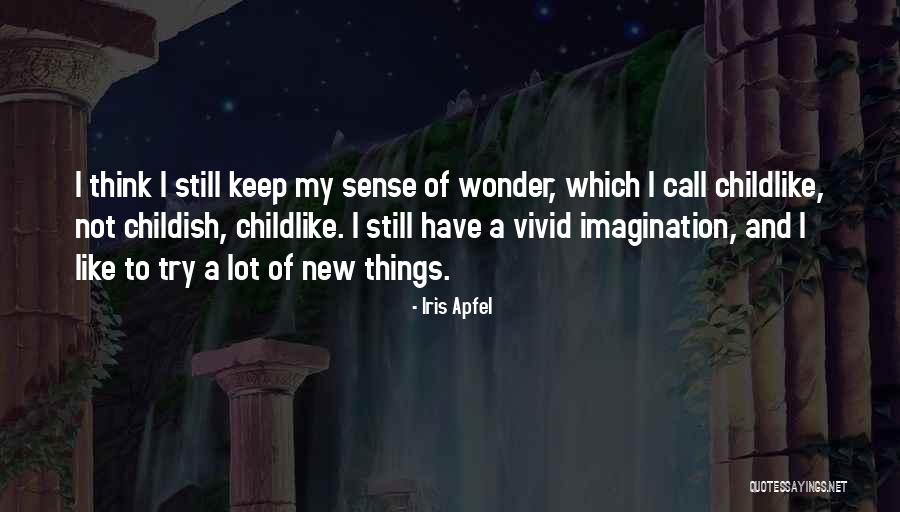 Tranchida Origin Quotes By Iris Apfel Tranchida Origin Quotes By Iris Apfel
