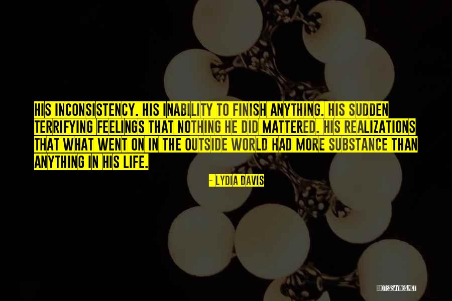 Tranchina Manhasset Quotes By Lydia Davis Tranchina Manhasset Quotes By Lydia Davis