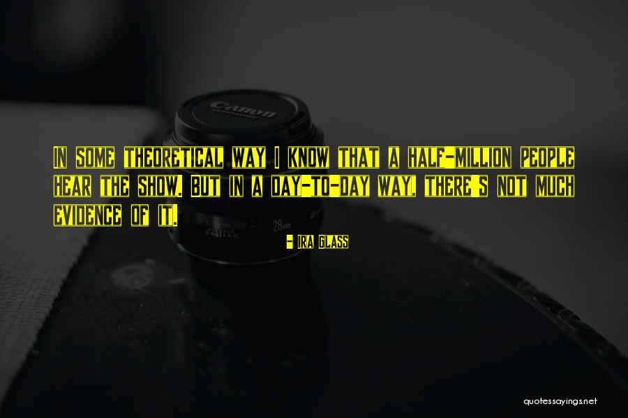 Trandes Quotes By Ira Glass Trandes Quotes By Ira Glass