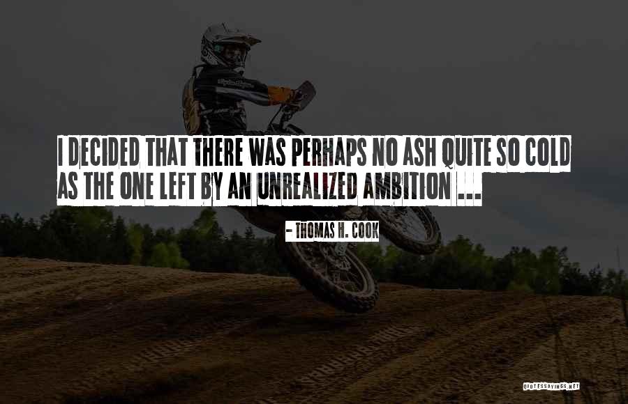 Tranes Blues Quotes By Thomas H. Cook Tranes Blues Quotes By Thomas H. Cook
