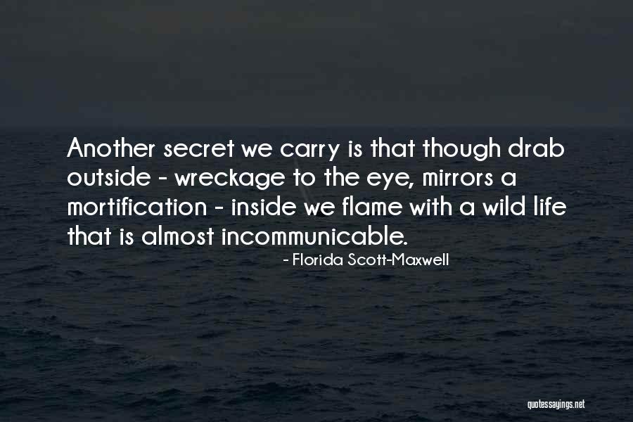 Tranfield Literature Quotes By Florida Scott-Maxwell Tranfield Literature Quotes By Florida Scott-Maxwell