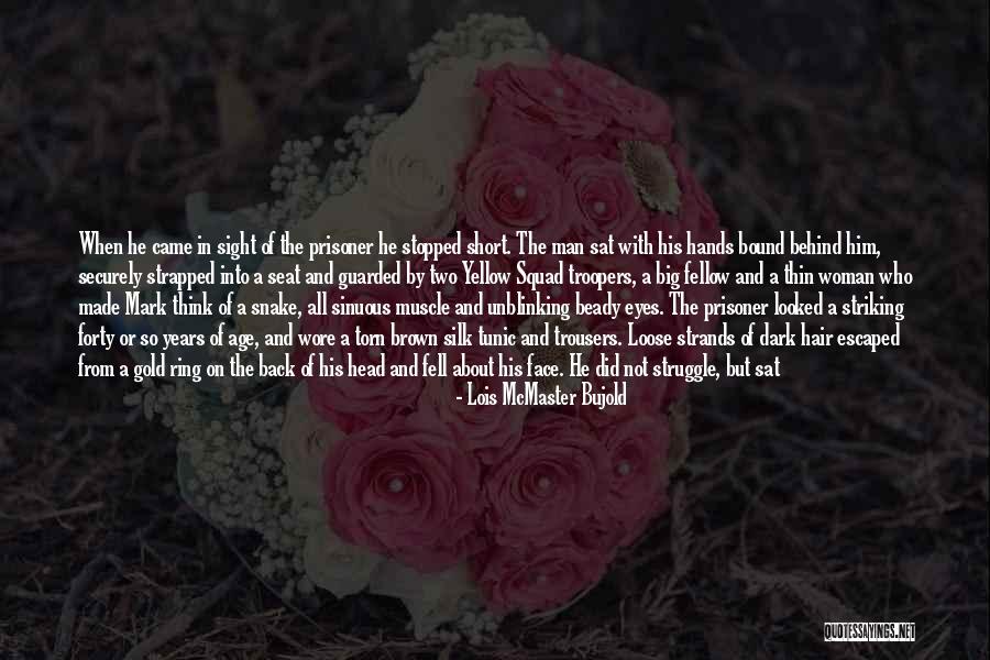 Tranquil Fury Quotes By Lois McMaster Bujold Tranquil Fury Quotes By Lois McMaster Bujold