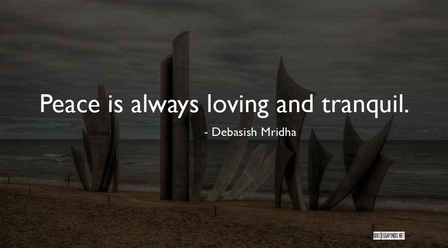 Tranquil Inspirational Quotes By Debasish Mridha