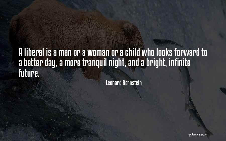 Tranquil Night Quotes By Leonard Bernstein Tranquil Night Quotes By Leonard Bernstein