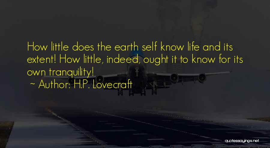 Tranquility Quotes By H.P. Lovecraft