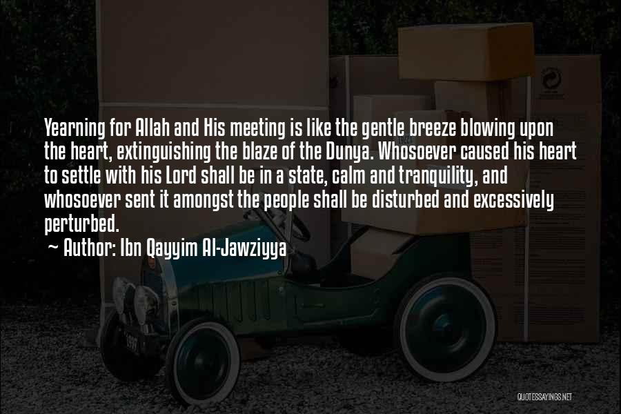 Tranquility Quotes By Ibn Qayyim Al-Jawziyya