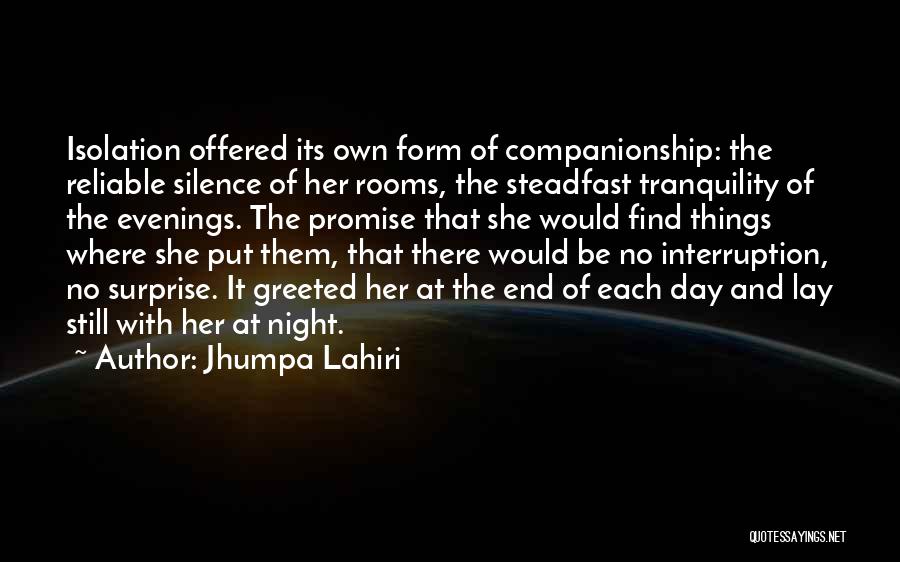 Tranquility Quotes By Jhumpa Lahiri