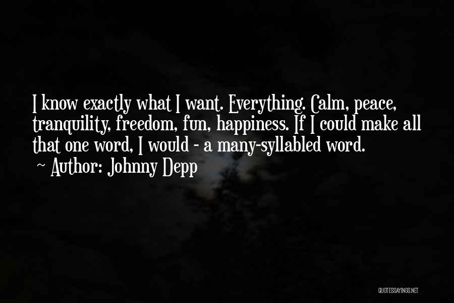 Tranquility Quotes By Johnny Depp