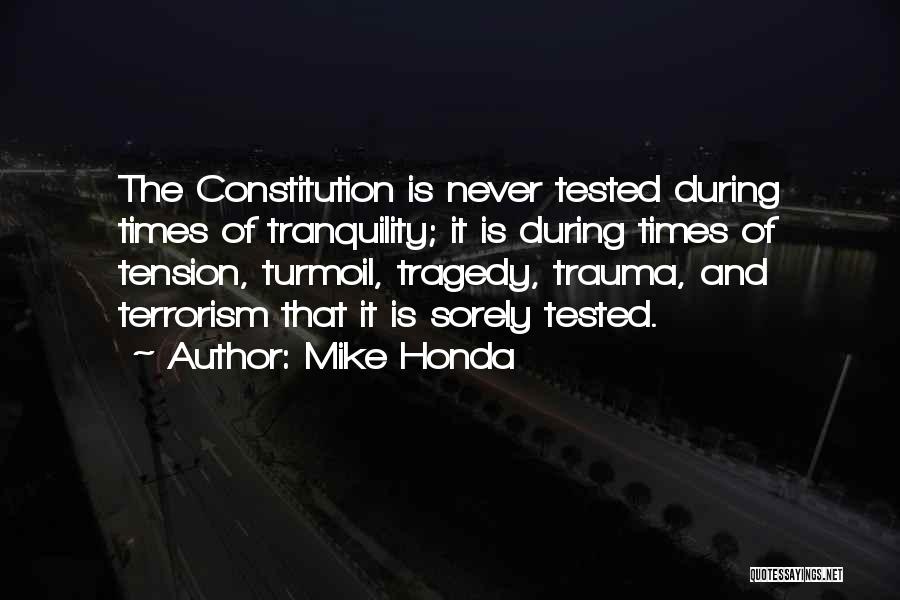Tranquility Quotes By Mike Honda