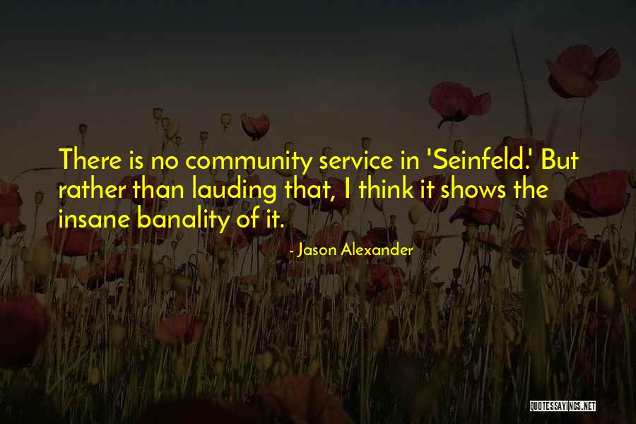 Tranquilizing Women Quotes By Jason Alexander Tranquilizing Women Quotes By Jason Alexander