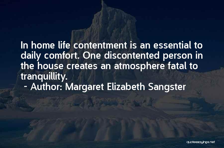 Tranquillity Quotes By Margaret Elizabeth Sangster