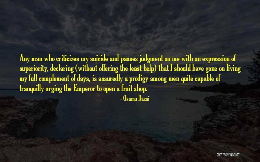 Tranquilly Quotes By Osamu Dazai Tranquilly Quotes By Osamu Dazai