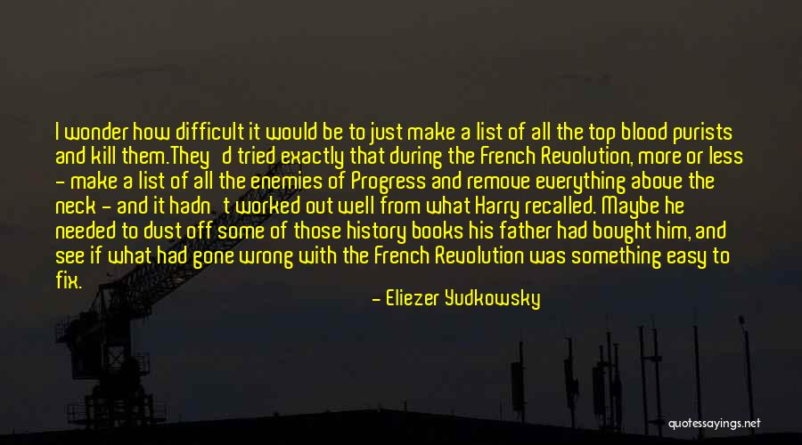 Tranquilos Y Quotes By Eliezer Yudkowsky Tranquilos Y Quotes By Eliezer Yudkowsky