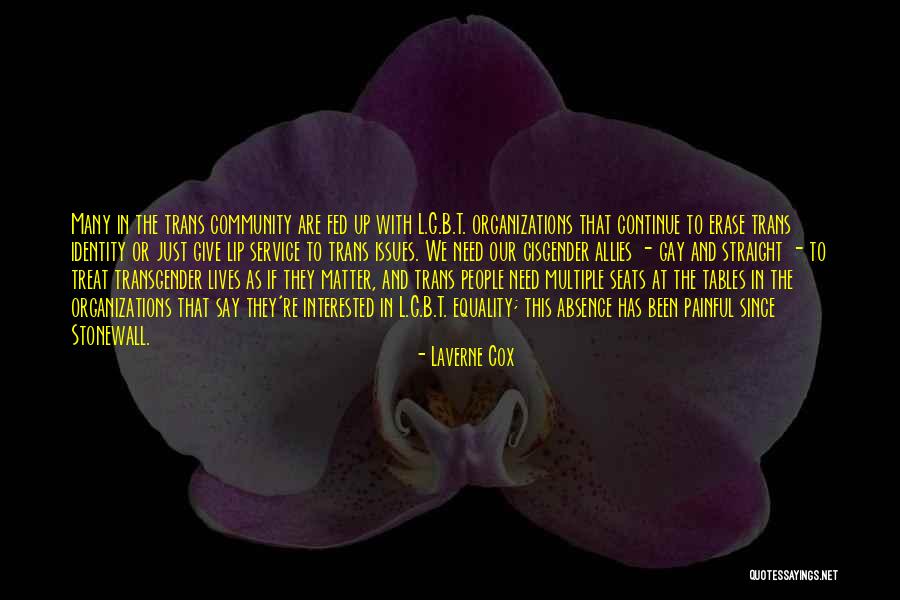 Trans Issues Quotes By Laverne Cox Trans Issues Quotes By Laverne Cox