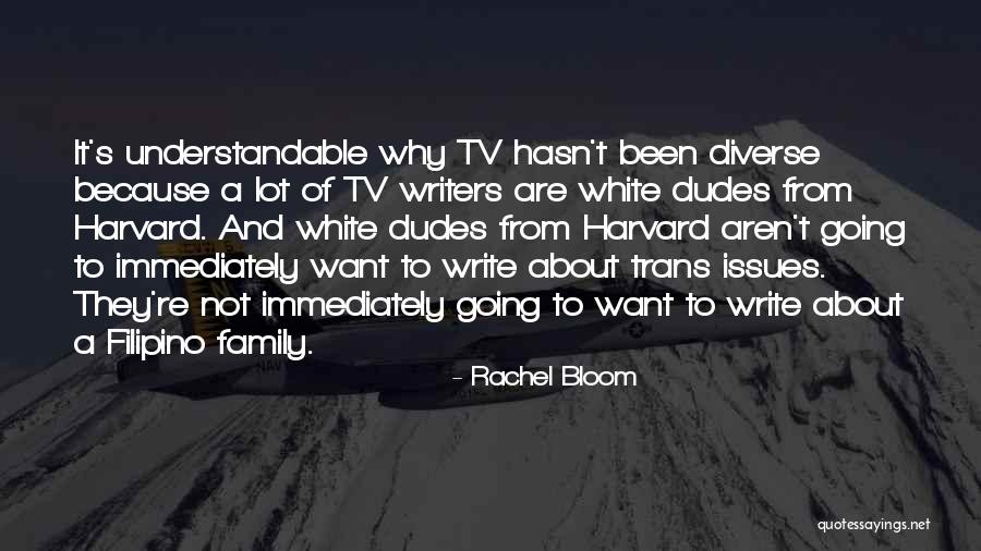 Trans Issues Quotes By Rachel Bloom Trans Issues Quotes By Rachel Bloom