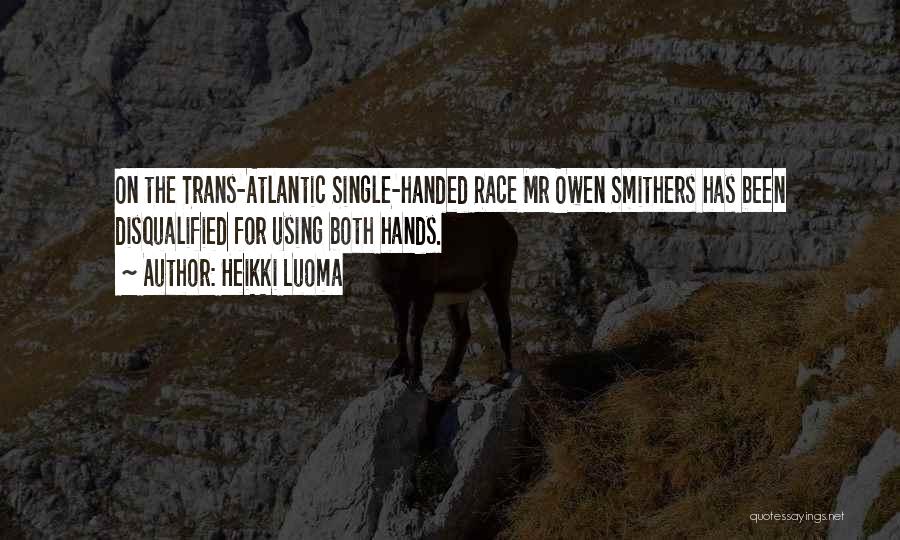 Trans Quotes By Heikki Luoma